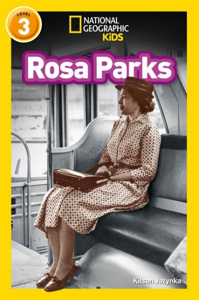 Cover for Kitson Jazynka · Rosa Parks: Level 3 - National Geographic Readers (Paperback Book) (2018)