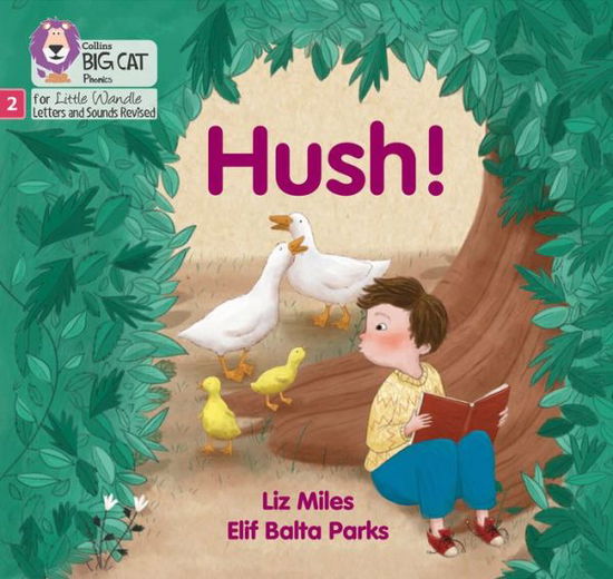 Cover for Liz Miles · Hush!: Phase 2 Set 5 - Big Cat Phonics for Little Wandle Letters and Sounds Revised (Paperback Book) (2021)