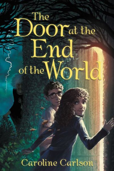 Cover for Caroline Carlson · The Door at the End of the World (Paperback Book) (2020)