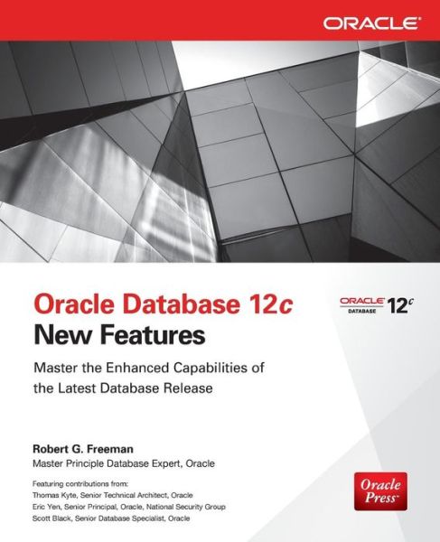 Cover for Robert Freeman · Oracle Database 12c New Features (Paperback Book) [Ed edition] (2014)