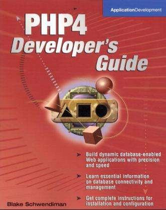Cover for Blake Schwendiman · Php 4 Developer's Guide (Paperback Book) (2001)
