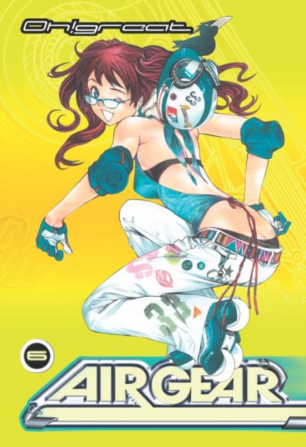 Cover for Oh! Great · Air Gear volume 6 - Air Gear (Pocketbok) (2007)