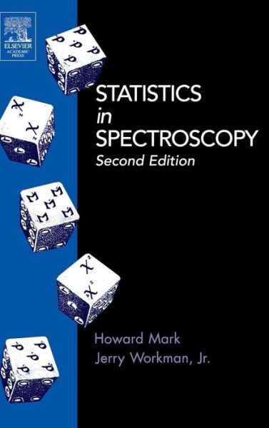 Cover for Mark, Howard (Mark Electronics, Suffern, NY, USA) · Statistics in Spectroscopy (Hardcover Book) (2003)