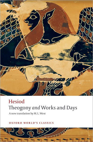 Cover for Hesiod · Theogony and Works and Days - Oxford World's Classics (Paperback Bog) (2008)