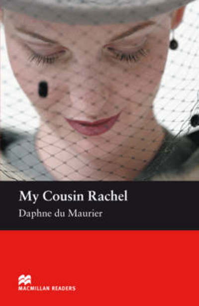 Macmillan Readers My Cousin Rachel Intermediate without CD - Daphne Du Maurier - Kirjat - Macmillan Education - 9780230035317 - torstai 31. tammikuuta 2008