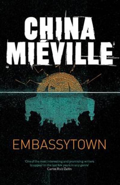 Cover for China Miéville · Embassytown (Bog) (2011)