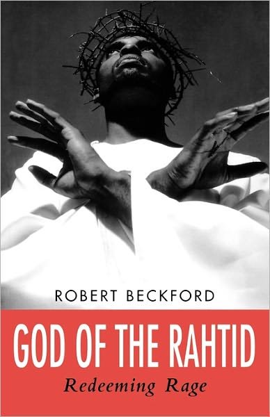 Cover for Robert Beckford · God of the Rahtid: Redeeming Rage (Taschenbuch) (2011)