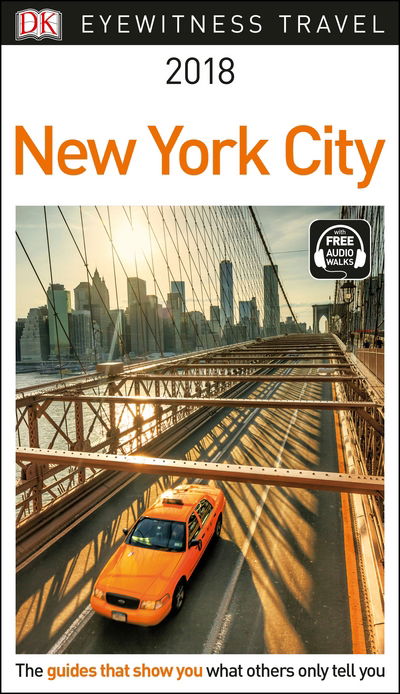 Cover for DK Travel · DK Eyewitness Travel Guide New York City: 2018 (Paperback Book) (2017)