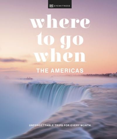 Cover for Dk · Where to Go When The Americas (Hardcover bog) (2023)