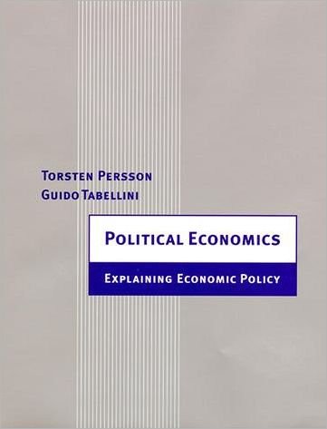 Political Economics: Explaining Economic Policy - Zeuthen Lectures - Persson, Torsten (Inst For Intl Economic Studies) - Bøker - MIT Press Ltd - 9780262661317 - 25. januar 2002