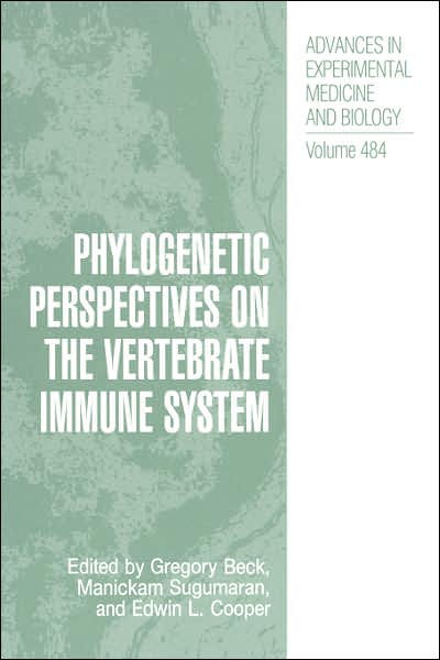 Cover for Gregory Beck · Phylogenetic Perspectives on the Vertebrate Immune System - Advances in Experimental Medicine and Biology (Hardcover Book) [2001 edition] (2001)