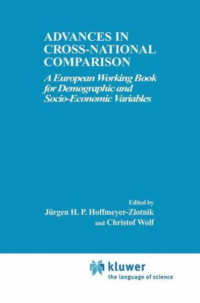 Cover for Jurgen H P Hoffmeyer-zlotnik · Advances in Cross-National Comparison: A European Working Book for Demographic and Socio-Economic Variables (Hardcover Book) [2003 edition] (2003)