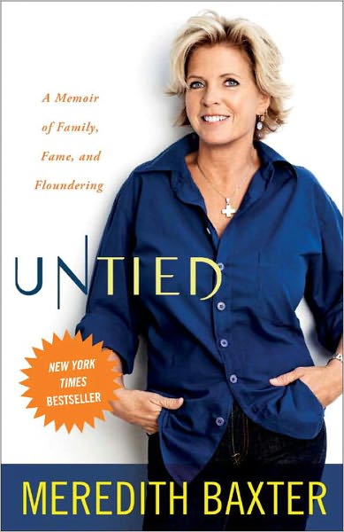 Cover for Meredith Baxter · Untied: A Memoir of Family, Fame, and Floundering (Paperback Book) (2012)