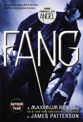Cover for James Patterson · Fang: a Maximum Ride Novel (Paperback Book) [Reprint edition] (2011)