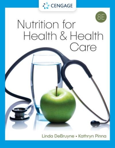 Cover for DeBruyne, Linda (Nutrition and Health Associates) · Nutrition for Health and Health Care (Paperback Book) (2022)