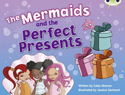 Bug Club Blue (KS1) C/1B The Mermaids and the Perfect Presents 6-pack - BUG CLUB - Celia Warren - Książki - Pearson Education Limited - 9780433014317 - 1 września 2010