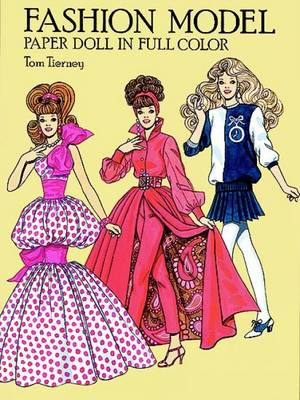 Fashion Model Paper Doll in Full Colour - Dover Paper Dolls - Tom Tierney - Books - Dover Publications Inc. - 9780486274317 - June 1, 1993