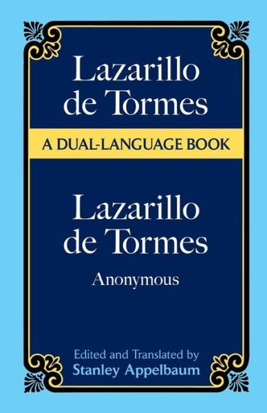 Cover for Anonymous Anonymous · Lazarillo De Tormes (Dual-Language) - Dover Dual Language Spanish (Paperback Book) (2003)