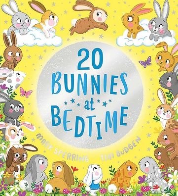 Cover for Mark Sperring · Twenty Bunnies at Bedtime - Twenty at Bedtime (Pocketbok) (2023)