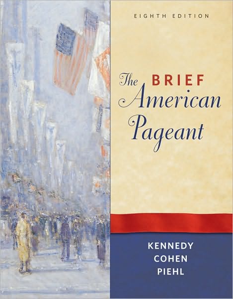 Cover for Kennedy, David (Stanford University) · The Brief American Pageant: A History of the Republic (Paperback Book) (2010)