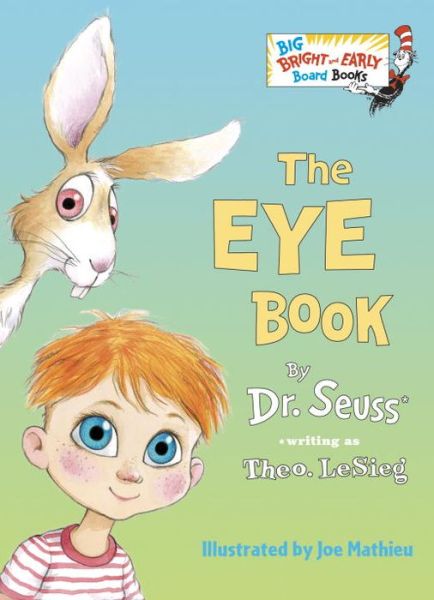 Cover for Dr Seuss · The Eye Book (Board book) (2016)