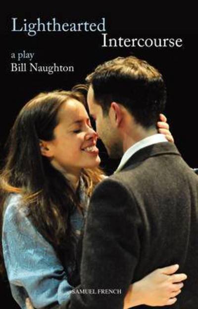 Cover for Bill Naughton · Lighthearted Intercourse (Pocketbok) (2013)