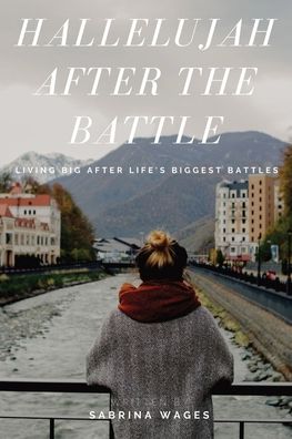 Cover for Sabrina A Wages · Hallelujah After the Battle (Paperback Book) (2022)