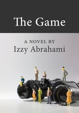 Cover for Izzy Abrahami · The Game (Taschenbuch) (2021)