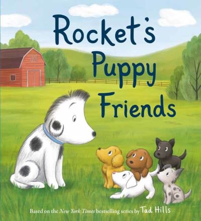 Cover for Tad Hills · Rocket's Puppy Friends (Board book) (2021)