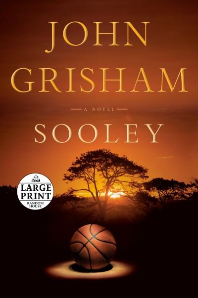 Cover for John Grisham · Sooley: A Novel (Paperback Bog) (2021)
