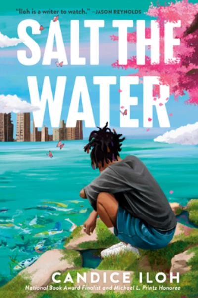 Cover for Candice Iloh · Salt the Water (Hardcover Book) (2023)