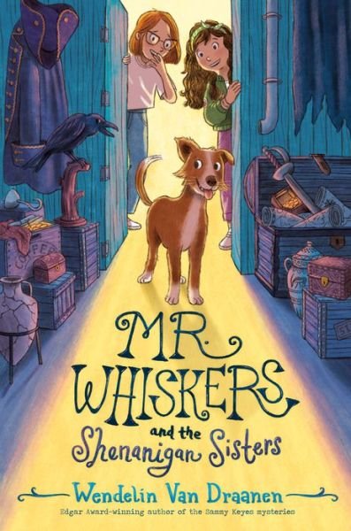 Cover for Wendelin Van Draanen · Mr. Whiskers and the Shenanigan Sisters (Bok) (2023)