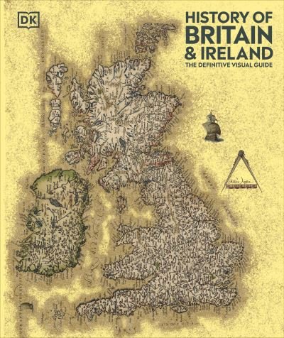 Cover for Dk · History of Britain and Ireland (Bok) (2024)