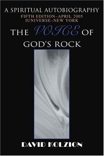 Cover for David Kolzion · The Voice of God's Rock: a Spiritual Autobiography (Paperback Book) (2005)