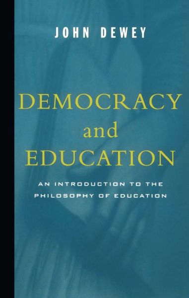 Democracy And Education - John Dewey - Książki - Simon & Schuster - 9780684836317 - 1 lutego 1997