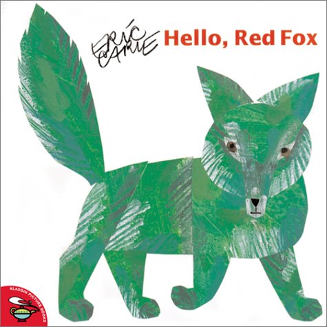 Cover for Eric Carle · Hello, Red Fox (Paperback Book) [Reprint edition] (2001)