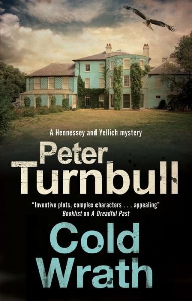 Cover for Peter Turnbull · Cold Wrath - A Hennessey &amp; Yellich mystery (Hardcover Book) [Main - Large Print edition] (2019)