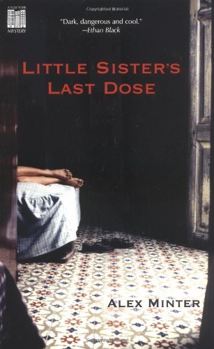 Cover for Alex Minter · Little Sister's Last Dose (Paperback Book) [First edition] (2002)