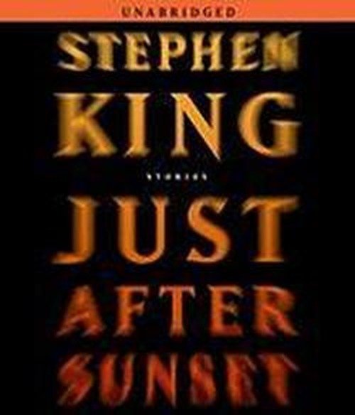 Just After Sunset: Stories - Stephen King - Äänikirja - Simon & Schuster Audio - 9780743575317 - tiistai 11. marraskuuta 2008