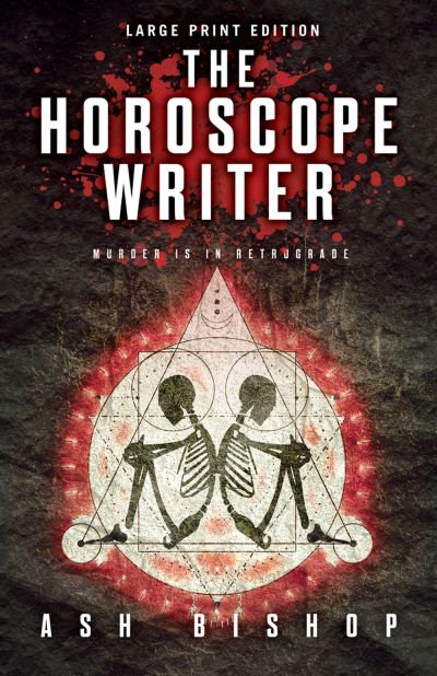 Cover for Ash Bishop · The Horoscope Writer (Paperback Book) (2023)