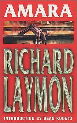 Cover for Richard Laymon · Amara: A chilling and riveting horror novel (Paperback Book) (2003)