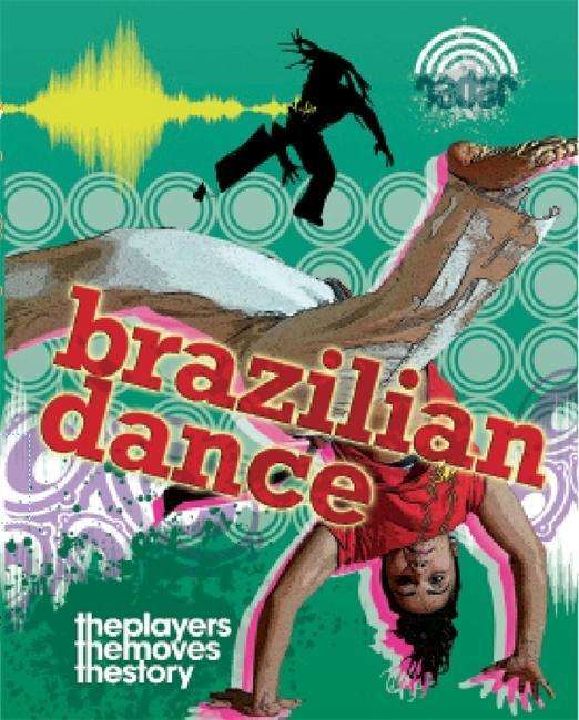 Cover for Liz Gogerly · Radar: Dance Culture: Brazilian Dance - Radar (Paperback Book) (2015)