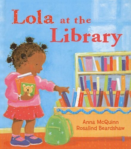 Cover for Anna Mcquinn · Lola at the Library (Innbunden bok) (2006)