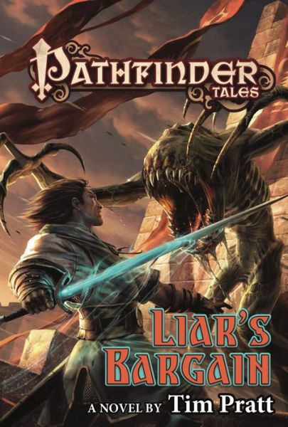 Cover for Tim Pratt · Liar's Bargain: Pathfinder Tales - Pathfinder Tales (Paperback Book) (2016)