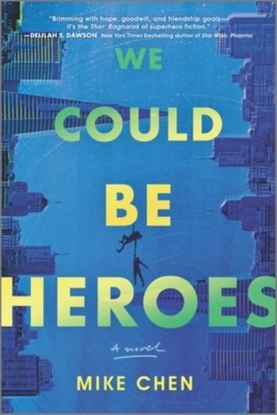Cover for Mike Chen · We Could Be Heroes (Paperback Book) (2021)