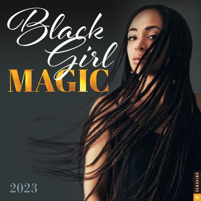 Cover for Universe Publishing · Black Girl Magic 2023 Wall Calendar (Calendar) (2022)