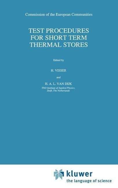 Cover for H a L Van Duk · Test Procedures for Short Term Thermal Stores (Hardcover Book) (1991)