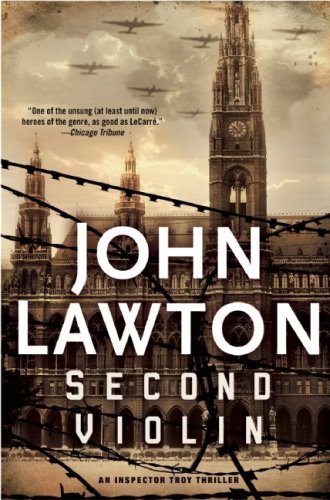 Cover for John Lawton · Second Violin: an Inspector Troy Thriller (Paperback Book) [First Trade Paper edition] (2009)