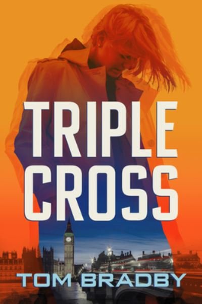 Cover for Tom Bradby · Triple Cross (Paperback Book) (2022)