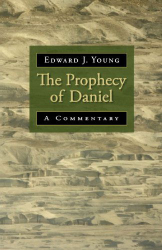 Cover for Mr. Edward J. Young · The Prophecy of Daniel: a Commentary (Paperback Book) (1977)